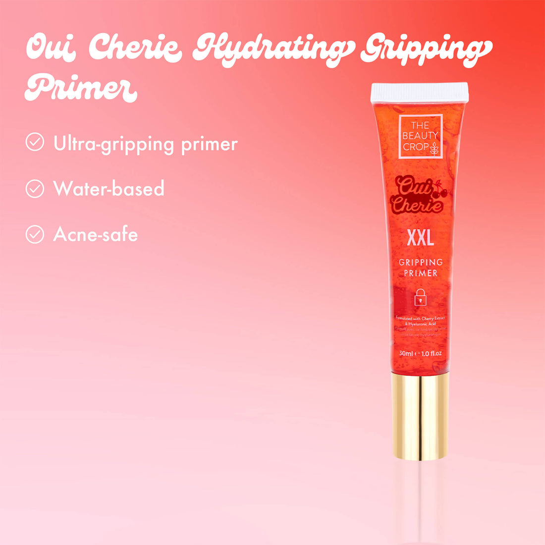 Oui Cherie Hydrating Gripping
Primer
Ultra-gripping primer
Water-based
Acne-safe