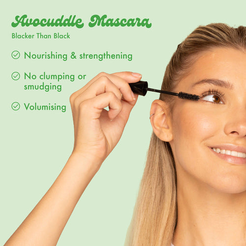 Avocuddle Mascara
Blacker Than Black
Nourishing & strengthening
No clumping or smudging
Volumising