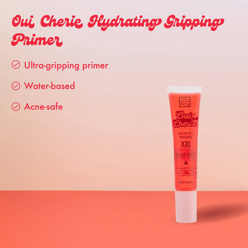 Oui Cherie Hydrating Gripping
Primer
v Ultra-gripping primer
Water-based
Acne-safe