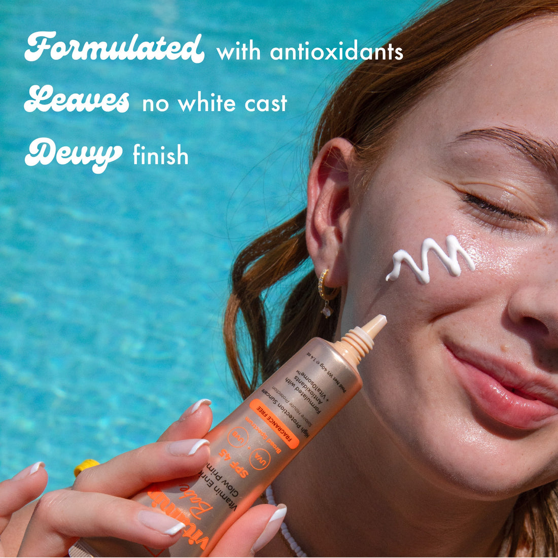 Formulated with antioxidants Leaves no white cast Dewy finish